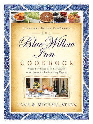 cover image of The Blue Willow Inn Cookbook